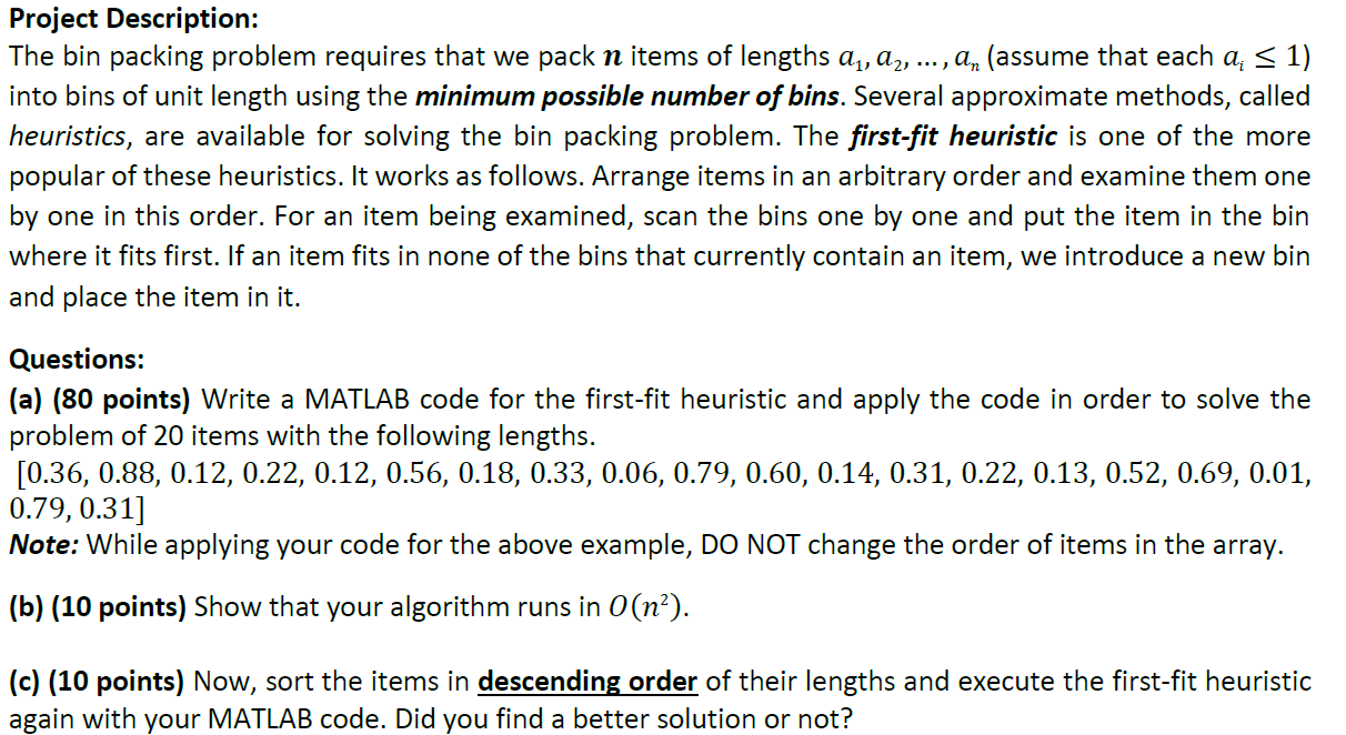 Project Description: The bin packing problem