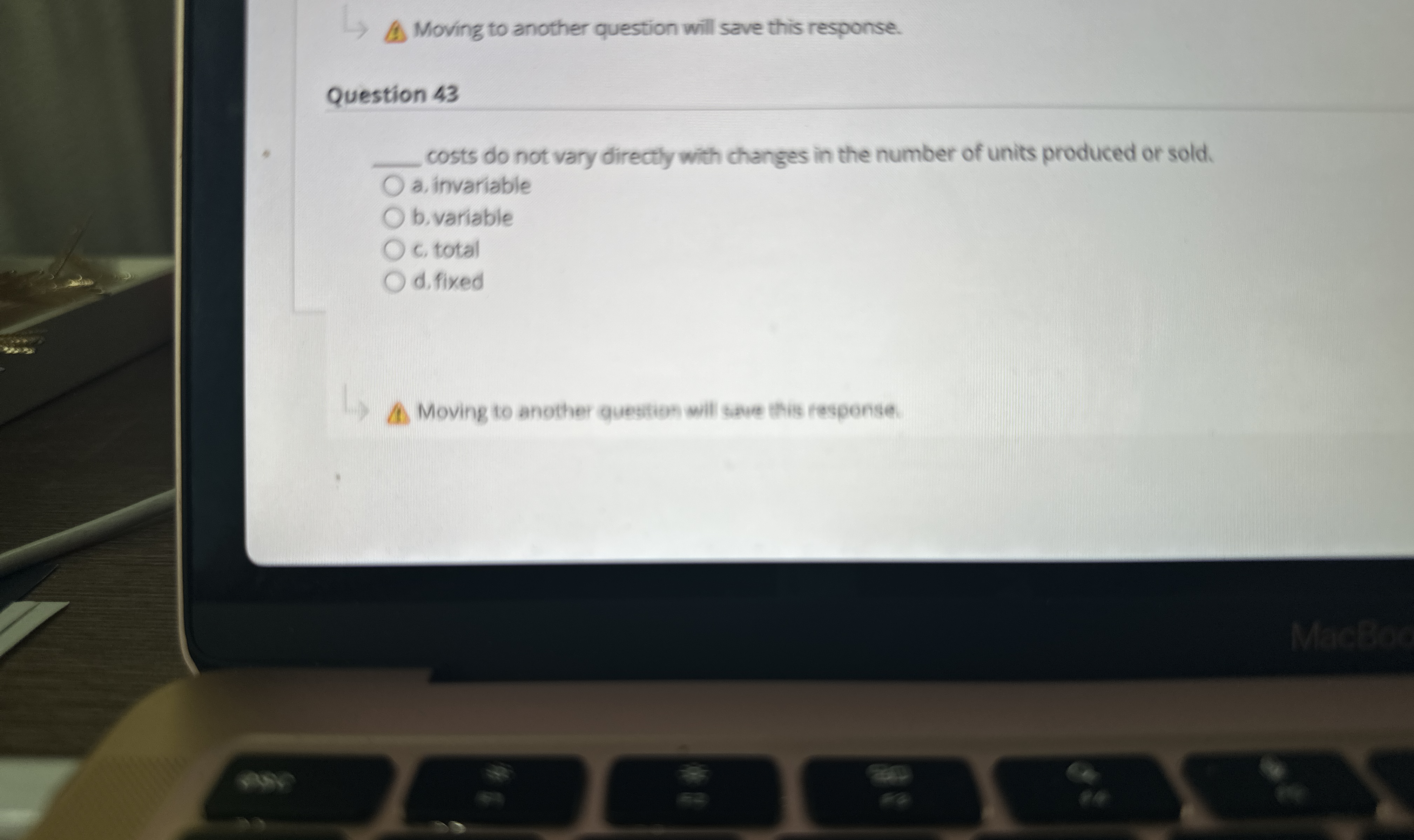 Moving to another question will save this