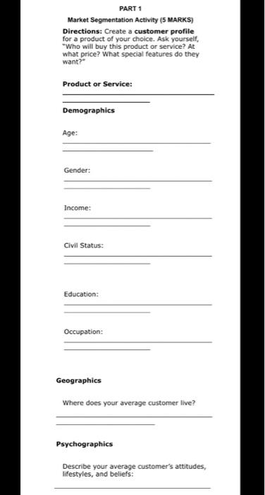 PART 1 Market Segmentation Activity (5 MARKS)