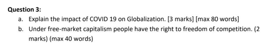 Question 3: a. Explain the impact of COVID 19 on