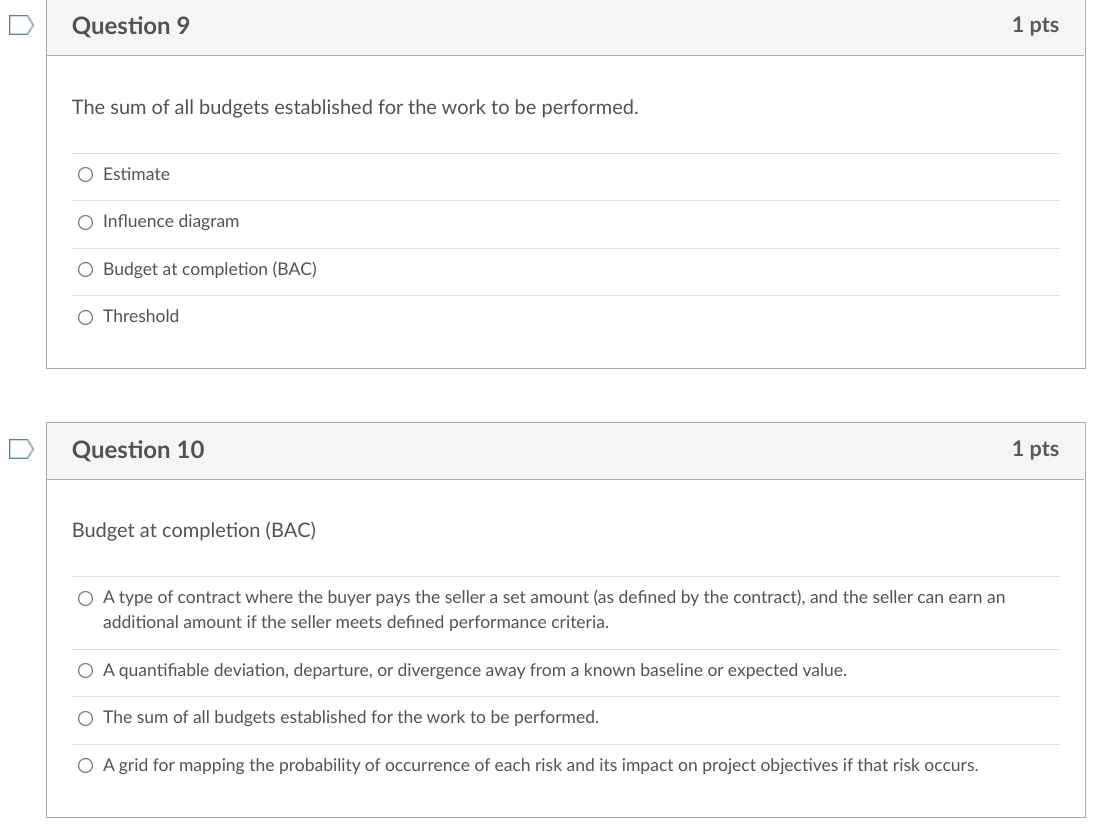 Question 7 1 pts Technique to evaluate the degree