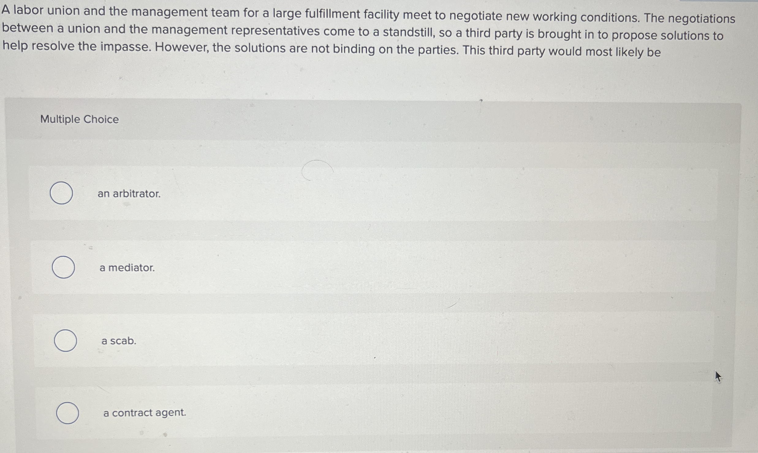 A labor union and the management team for a large