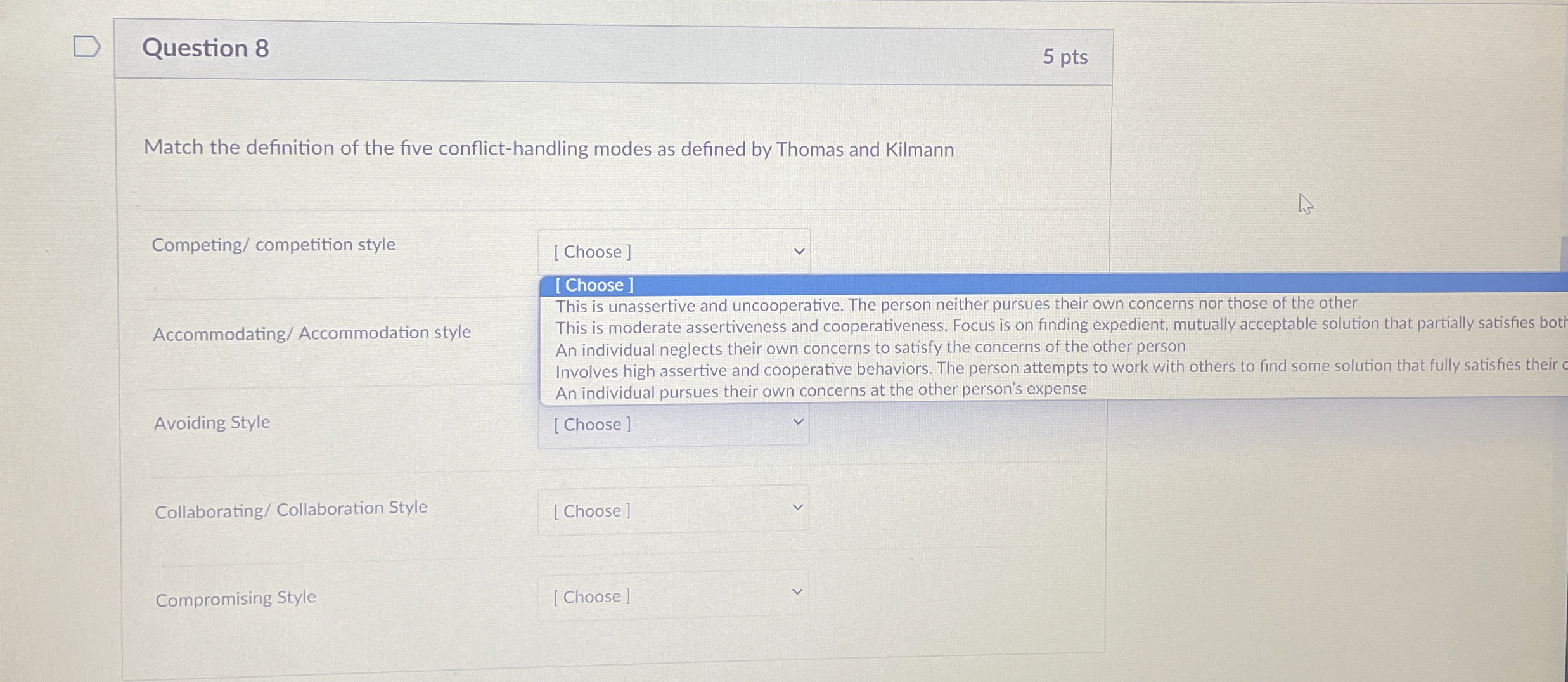 Question 8 5 pts Match the definition of the five