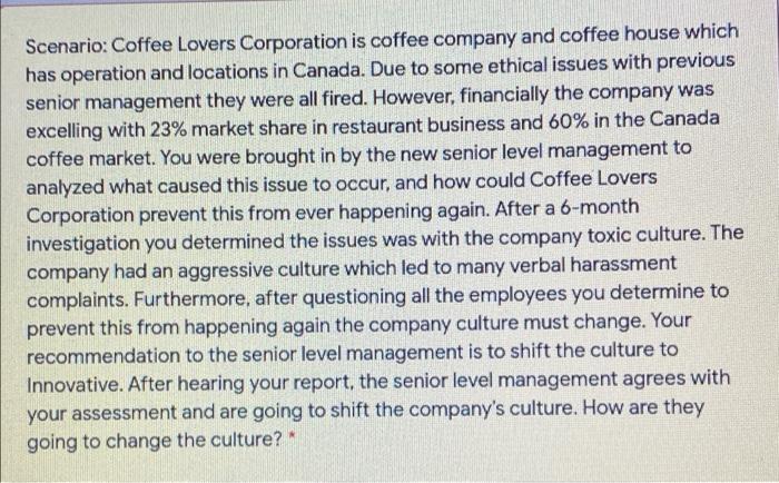 Scenario: Coffee Lovers Corporation is coffee