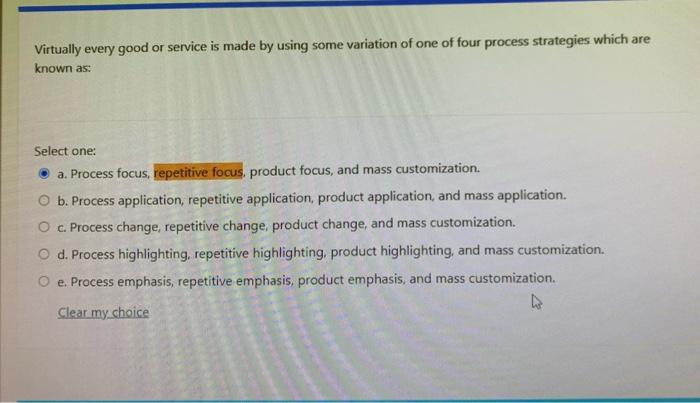 x Virtually every good or service is made by