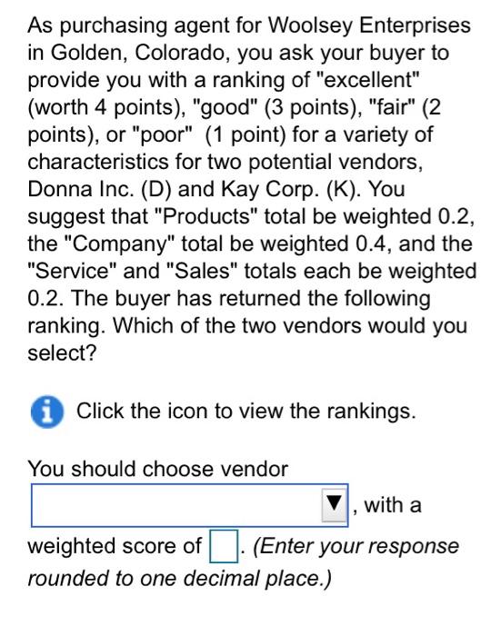 please answer both questions As purchasing agent