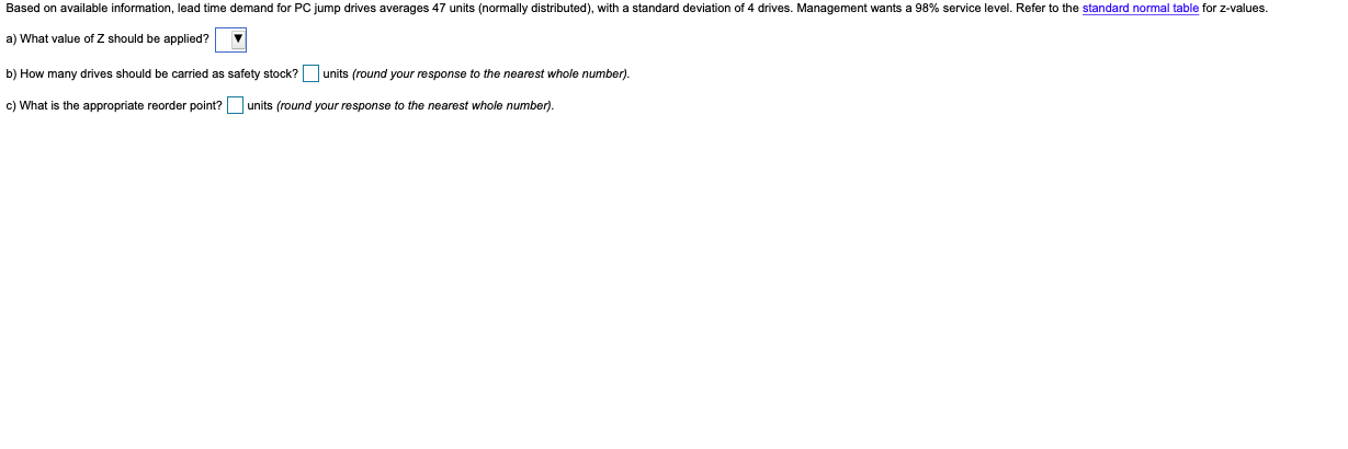 Based on available information, lead time demand