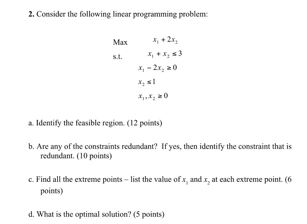 2. Consider the following linear programming