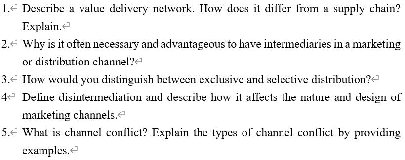1.- Describe a value delivery network. How does