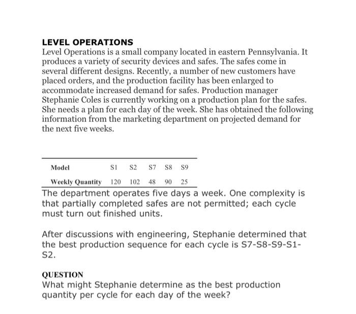 short answer !!! LEVEL OPERATIONS Level