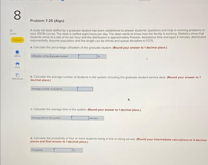 8 Problem 7-25 (Algo) 10 points Seed A study-aid