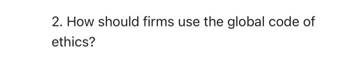 bussines ethics single question imporantant 2.