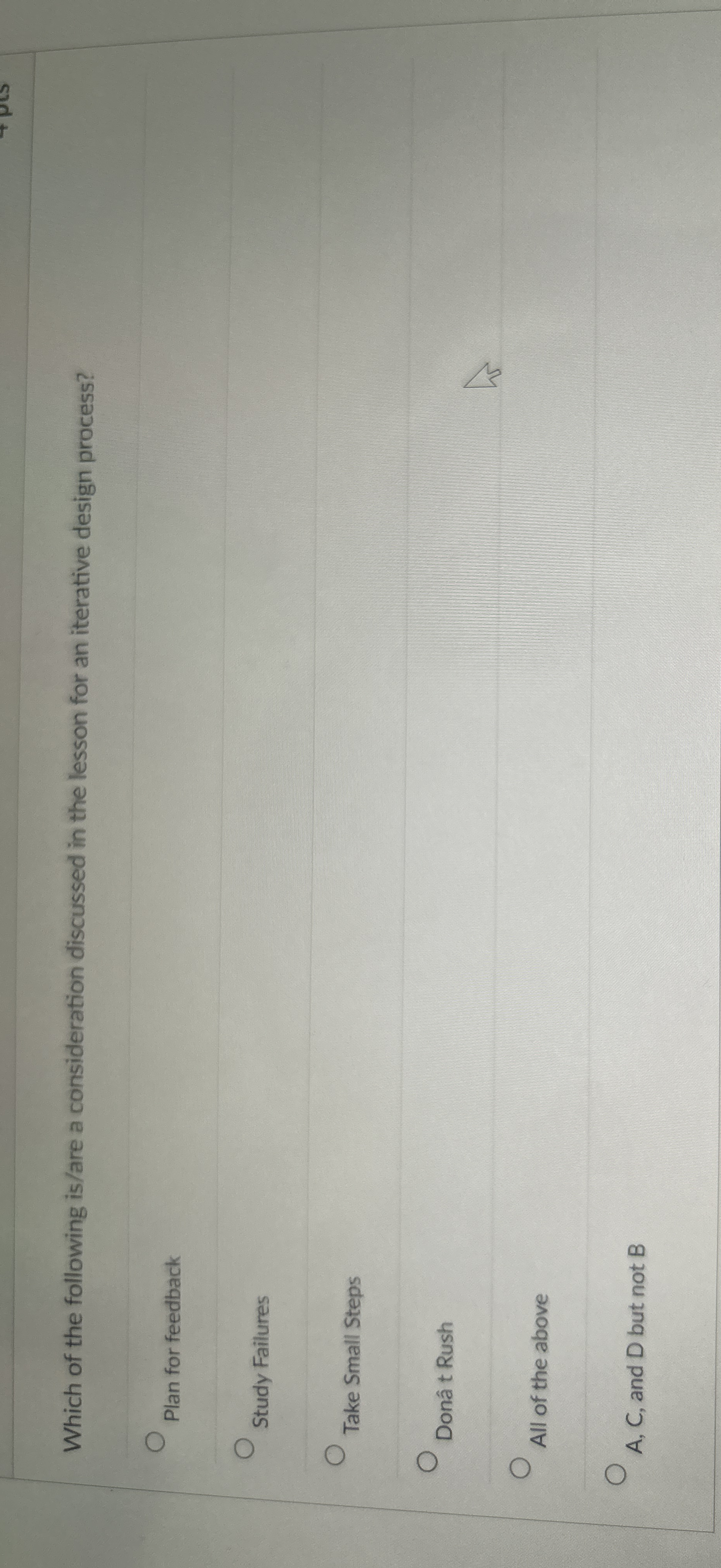 Which of the following is / are a consideration