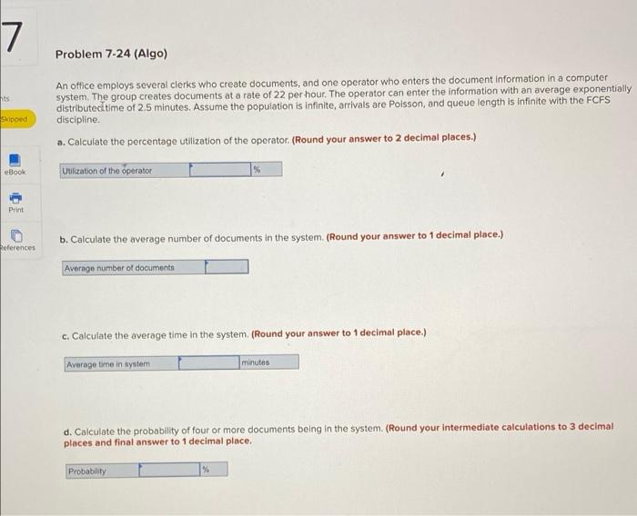 7 Problem 7-24 (Algo) ht An office employs