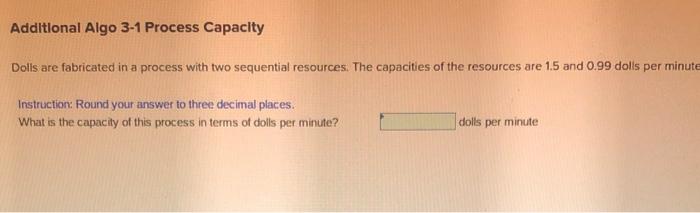 ASAP Additional Algo 3-1 Process Capacity Dolls