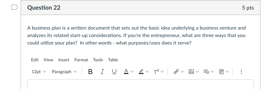 Question 22 5 pts A business plan is a written
