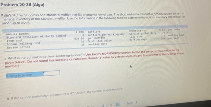 Problem 20-36 (Algo) Palin's Muffler Shop has one