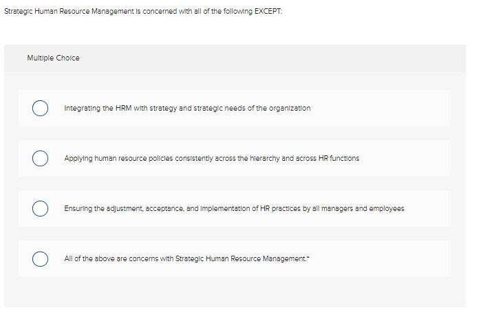 Strategic Human Resource Management is concerned