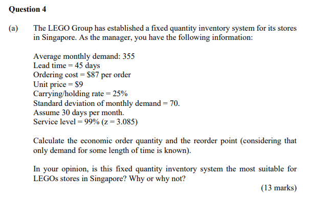 Question 4 (a) The LEGO Group has established a