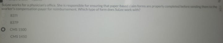 Sutee works for a physician's office. She is