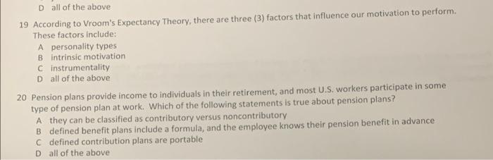 Dall of the above 19 According to Vroom's