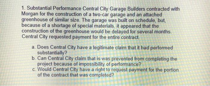 Business law 1. Substantial Performance Central