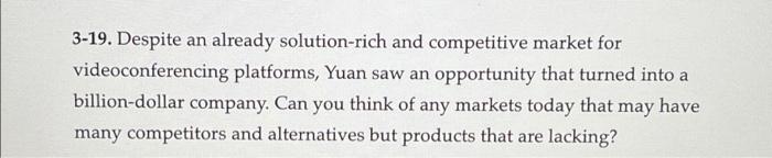 3-14. Consider Yuan's experience at Cisco Webex.