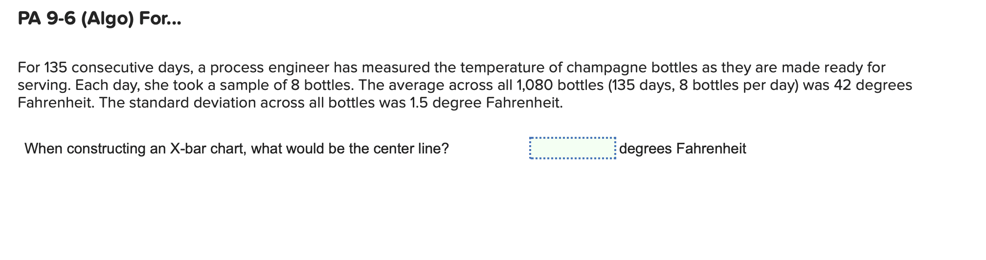PA 9-6 (Algo) For... For 135 consecutive days, a