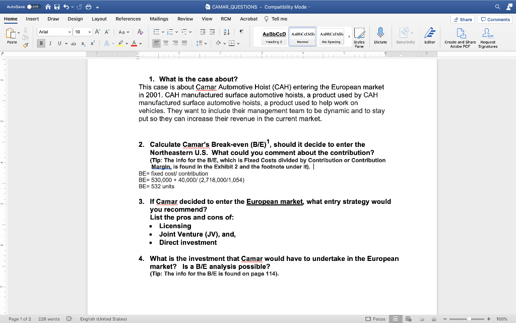 . Calculate Camars Break-even (B/E) 1 , should it