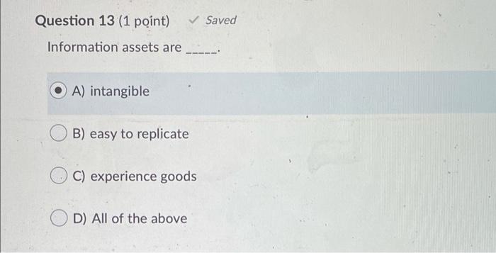 Question 3 (1 point) An organization uses a