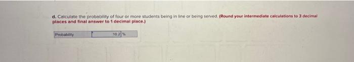 d d. Calculate the probability of four or more