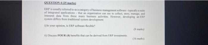 QUESTION 4.25 marks) ERP is usually referred to