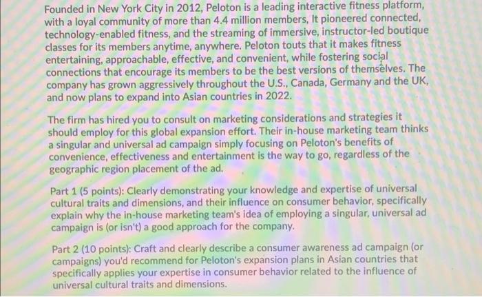 Founded in New York City in 2012, Peloton is a