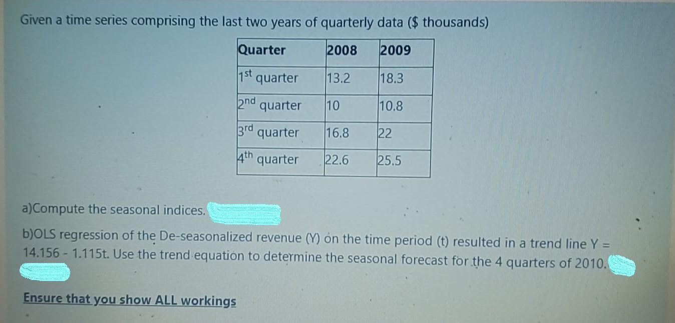 Given a time series comprising the last two years