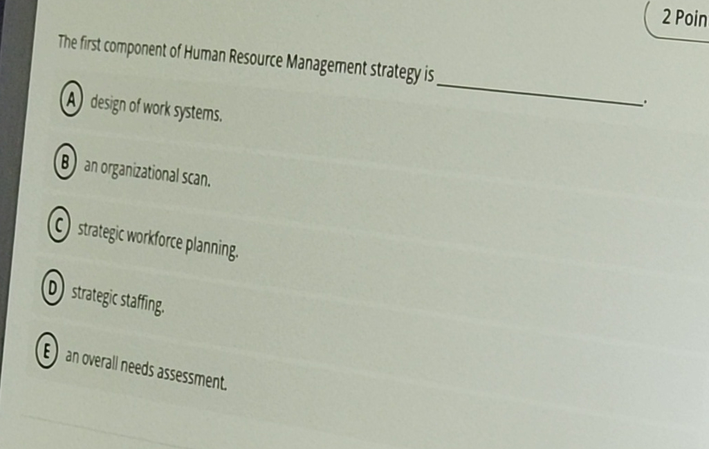 2 Poin The first component of Human Resource