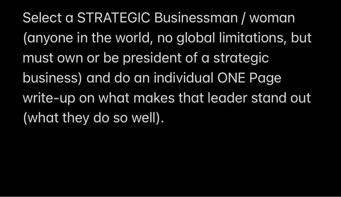Select a STRATEGIC Businessman / woman (anyone in