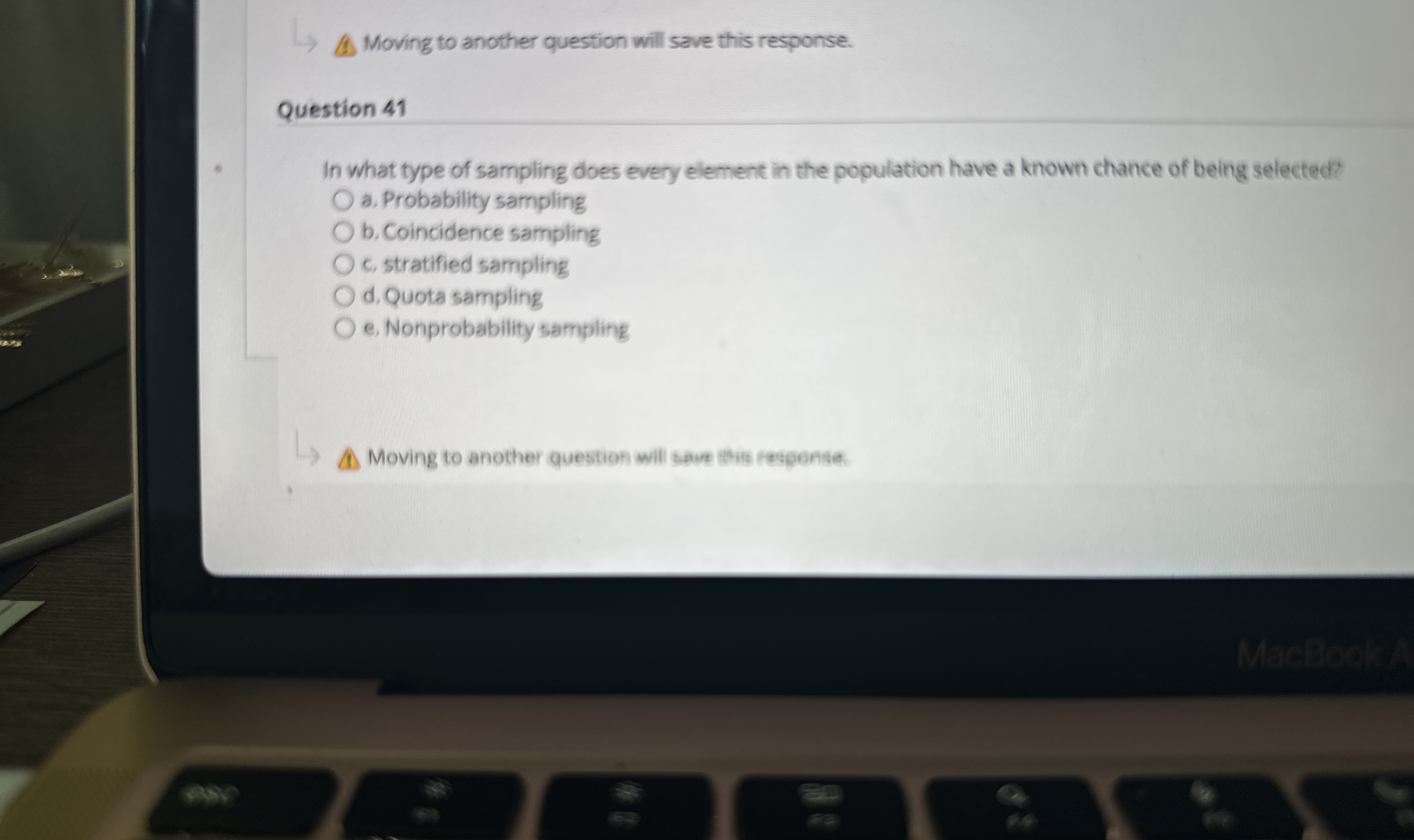 Question 4 1 In what type of sampling does every