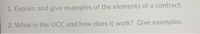 1. Explain and give examples of the elements of a
