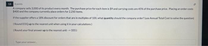 13 points A company sells 3,000 of its product
