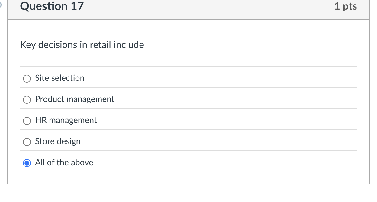 Question 1 7 Key decisions in retail include Site