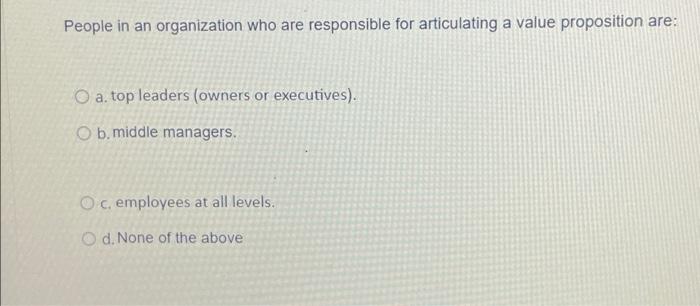 People in an organization who are responsible for