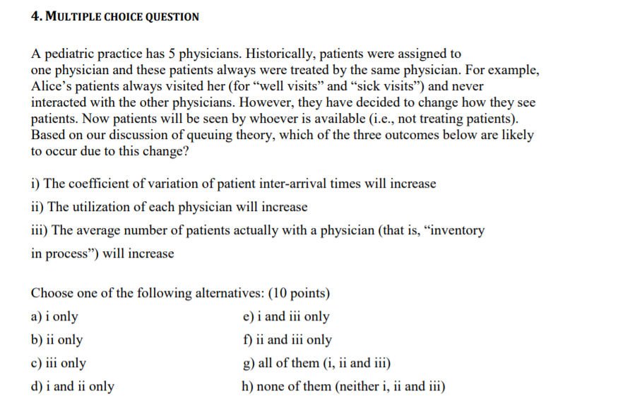 4. MULTIPLE CHOICE QUESTION A pediatric practice