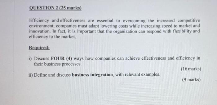 QUESTION 2 (25 marks) Efficiency and