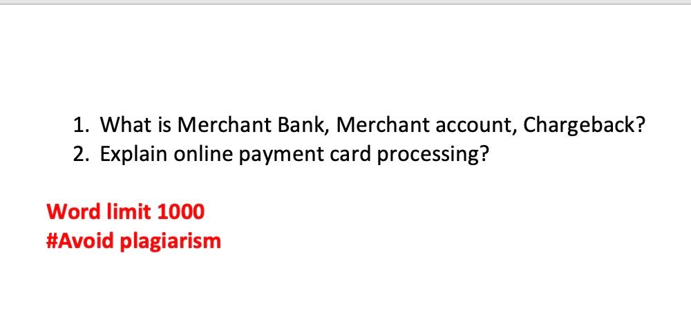 1. What is Merchant Bank, Merchant account,