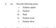 2 (a) Describe following Fashion capital Fashion