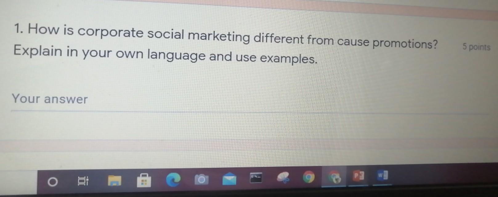 1. How is corporate social marketing different
