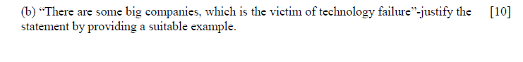 (b) There are some big companies, which is the