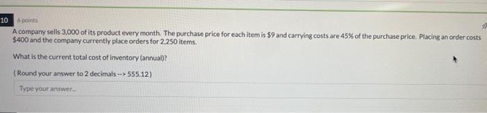 10 points A company sells 3,000 of its product