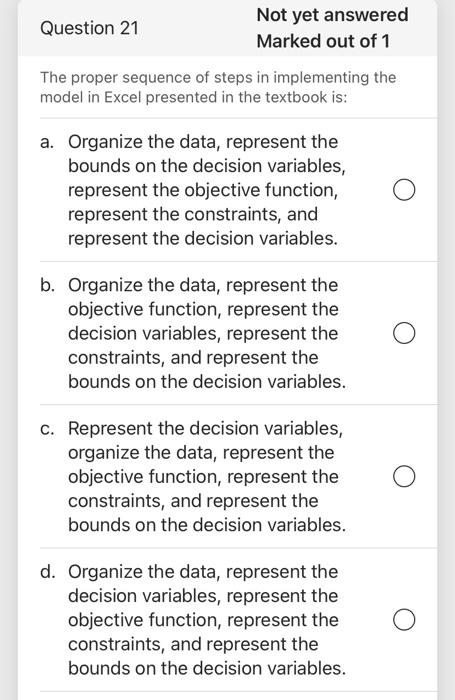 Question 21 Not yet answered Marked out of 1 The