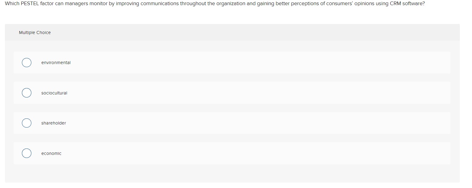 Which PESTEL factor can managers monitor by